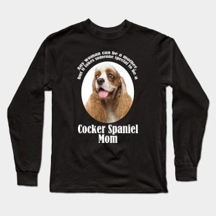 Cocker Spaniel Mom Long Sleeve T-Shirt